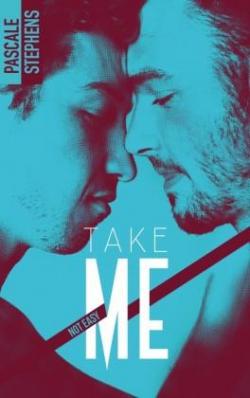 Not easy, tome 4 : Take me par Stephens