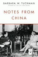 Notes from China par Barbara W. Tuchman