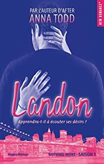 Nothing more, tome 1 : Landon par Todd