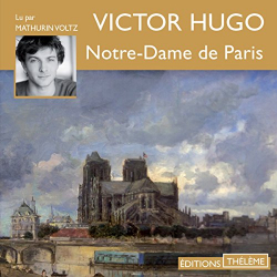Notre-Dame de Paris par Victor Hugo