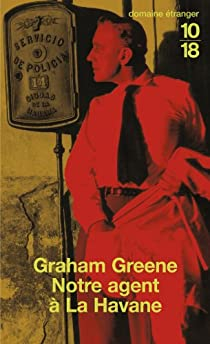 Notre agent à La Havane par Graham Greene