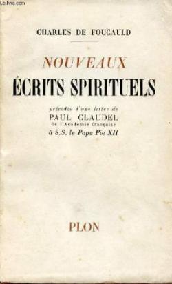 Nouveaux crits spirituels par Charles de Foucauld