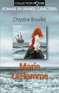 Marie Laflamme, tome 1 par Brouillet
