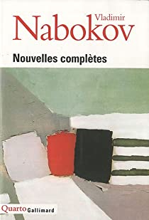 Nouvelles compltes par Vladimir Nabokov