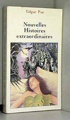 Nouvelles histoires extraordinaires par Edgar Allan Poe