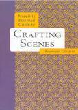 Novelist's Essential Guide to Crafting Scenes par Raymond Obstfeld