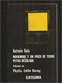 Noviembre y un poco de yerba / Petra Regalada par Antonio Gala