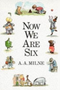 Now We Are Six par A.A. Milne
