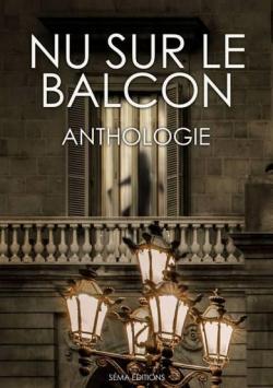 Nu sur le balcon - Anthologie par Jean-Pierre Andrevon
