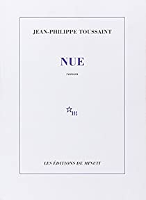 Nue par Jean-Philippe Toussaint