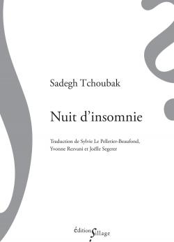 Nuit d'insomnie par Sadegh Tchoubak