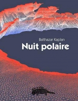Nuit polaire par Balthazar Kaplan