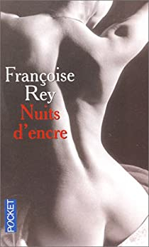 Nuits d'encre par Françoise Rey