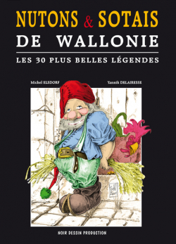 Nutons & Sotais de Wallonie par Yannick Delairesse