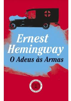 O Adeus s Armas par Ernest Hemingway