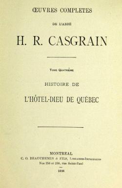 Histoire de l'Htel-Dieu de Qubec par Henri Raymond Casgrain