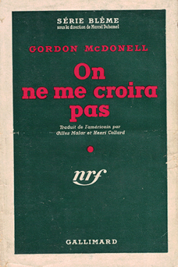 ON NE ME CROIRA PAS par Gordon McDonell