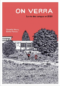 On verra : La vie des campus en 2020 par Emilie Plateau