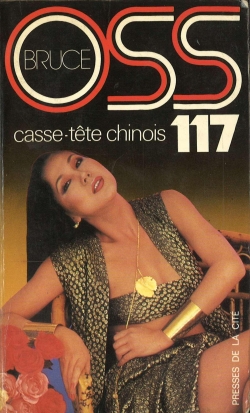 OSS 117 : Casse-tte chinois pour OSS 117 par Josette Bruce