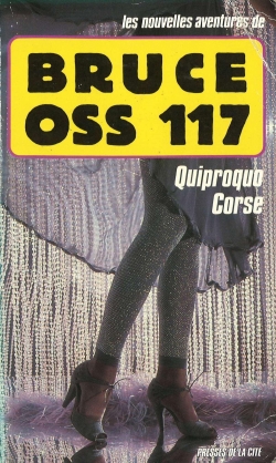 OSS 117 : Quiproquo corse par Franois et Martine Bruce