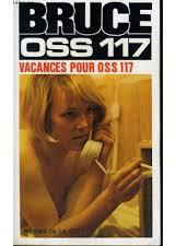 OSS 117 : Vacances pour OSS 117 par Josette Bruce