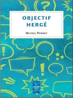 Objectif Herg par Michel Porret