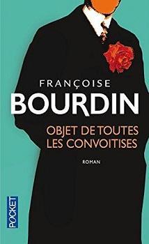 Objet de toutes les convoitises par Franoise Bourdin