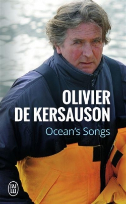 Ocean's Songs par Olivier de Kersauson