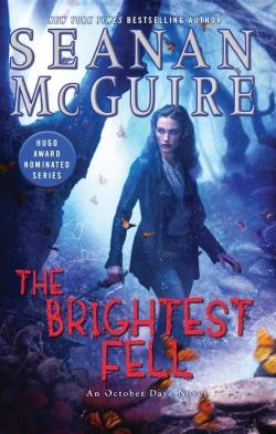 October Daye, tome 11 : The Brightest Fell par Seanan McGuire