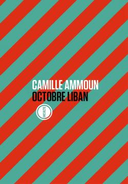 Octobre Liban par Ammoun