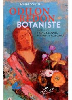 Odilon Redon Botaniste par Robert Coustet