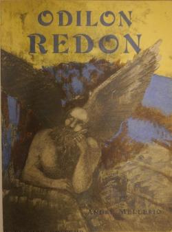 Odilon Redon, Peintre, Dessinateur et Graveur par Andr Mellerio