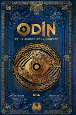 Saga d'Odin, tome 3 : Odin et la source de la sagesse par David Domnguez