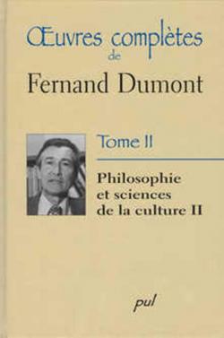 Oeuvres compltes, tome 2 : Philosophie et sciences de la culture 2 par Fernand Dumont