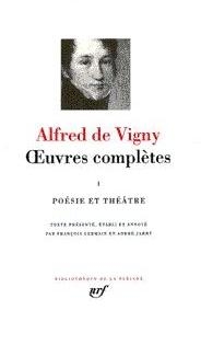 Oeuvres compltes, tome 1 par Alfred de Vigny