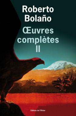 Oeuvres compltes, tome 2 par Roberto Bolao