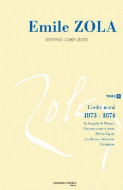 Oeuvres compltes, tome 6 : L'ordre moral (1873-1874) par mile Zola