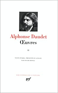 Oeuvres, tome 2 par Alphonse Daudet