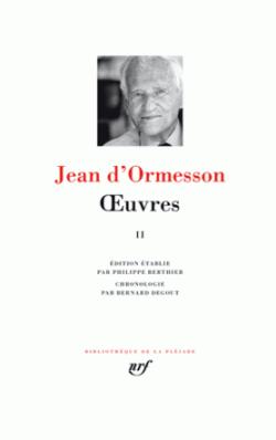 Oeuvres, tome 2 par Jean d' Ormesson