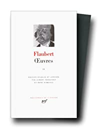 Oeuvres, tome 2 par Gustave Flaubert