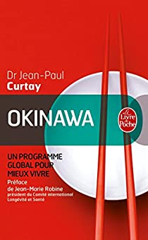 Okinawa : Un programme global pour mieux vivre par Jean-Paul Curtay