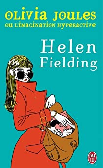 Olivia Joules ou L'imagination hyperactive par Helen Fielding