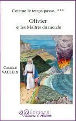 Olivier et les Maîtres du monde par Camille Valleix