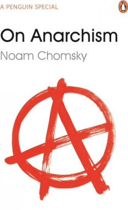 On anarchism par Noam Chomsky