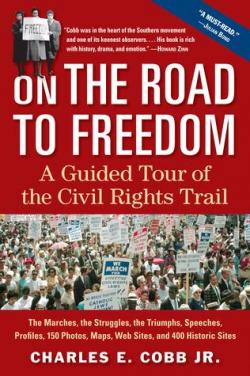 On the road to freedom par Charles E. Cobb
