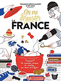 On va déguster : La France par Gaudry