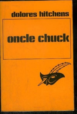 Oncle Chuck (Le Masque) par Dolores Hitchens