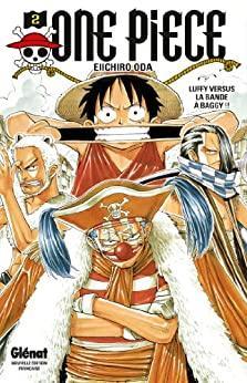 One Piece, tome 2 : Aux prises avec Baggy et ses hommes par Oda