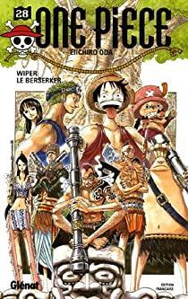 One Piece, tome 28 : Wiper le Berserker par Eiichir Oda