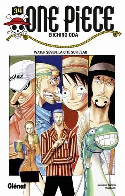 One Piece, tome 34 : Water Seven, la cit sur l\'eau par Eiichir Oda